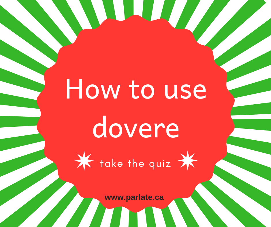 How to use the verb dovere