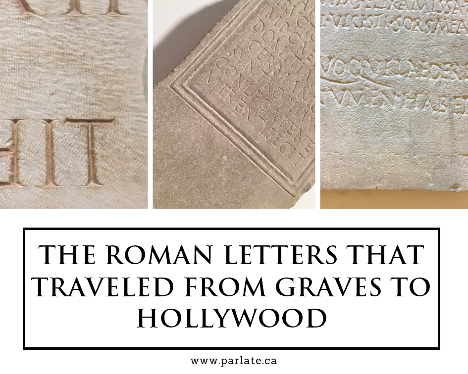 The Roman letters that traveled from graves to Hollywood