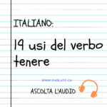 19 uses of the verb tenere, 19 usi del verbo tenere