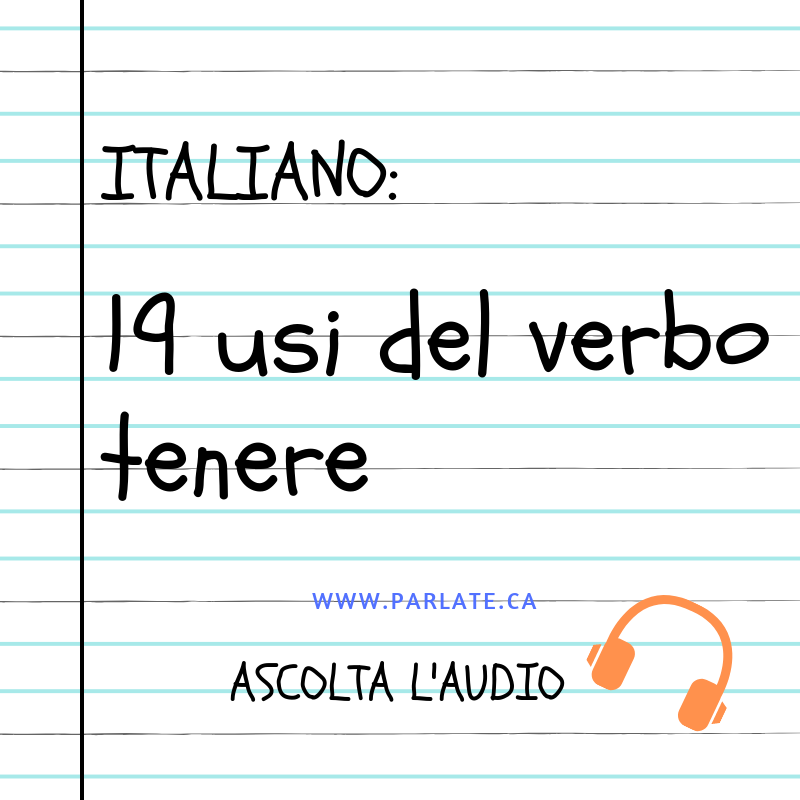 19 uses of the verb tenere, 19 usi del verbo tenere