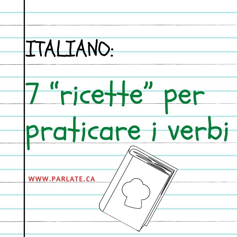 7 “ricette” per praticare i verbi