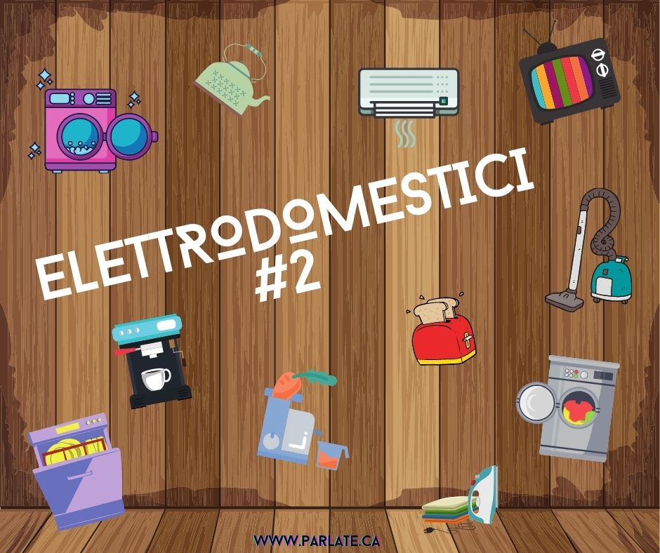 Household appliances in Italian, part 2