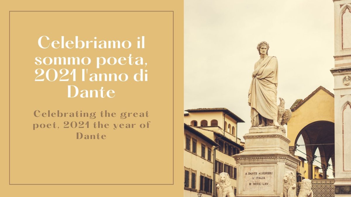 Celebriamo il sommo poeta- 2021 l’anno di Dante