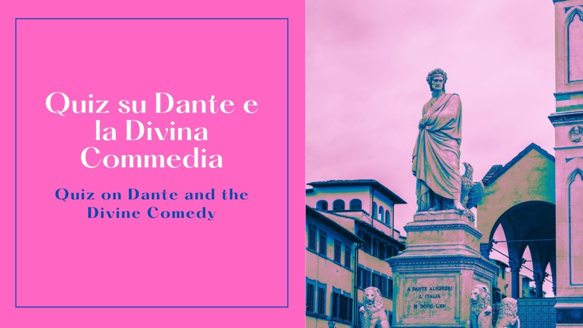 The year of Dante 2021 | Take the quiz on Dante and the Divine Comedy
