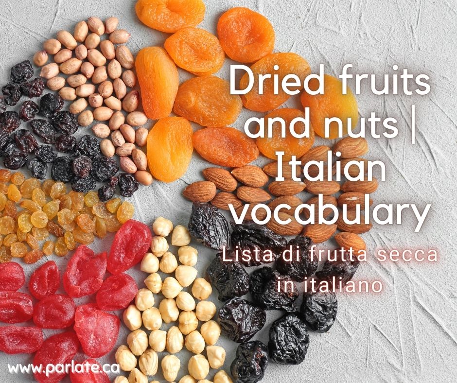 dried fruits and nuts in Italian