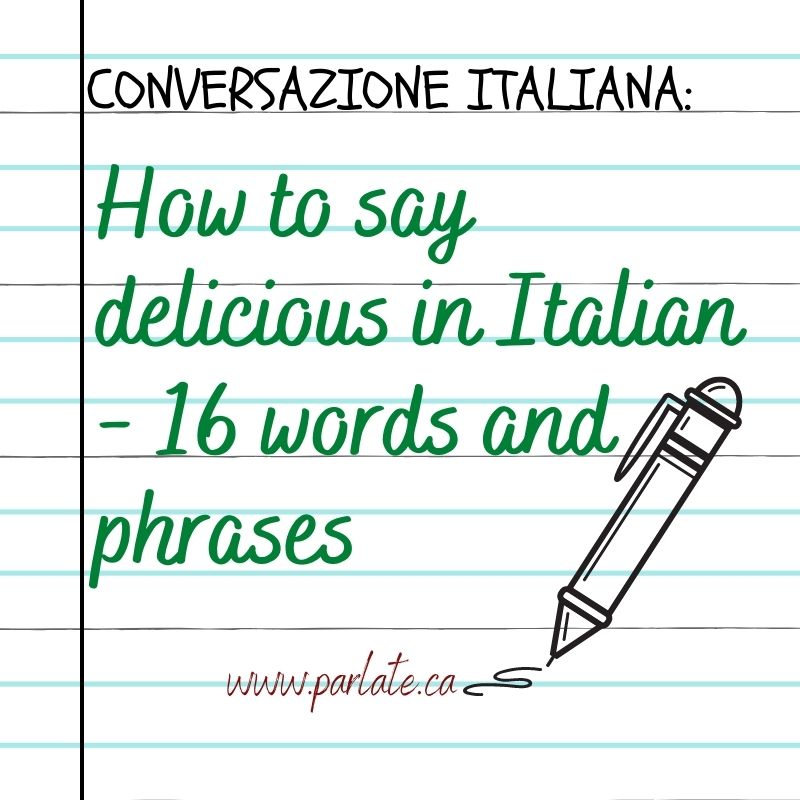 how to say delicious in italian