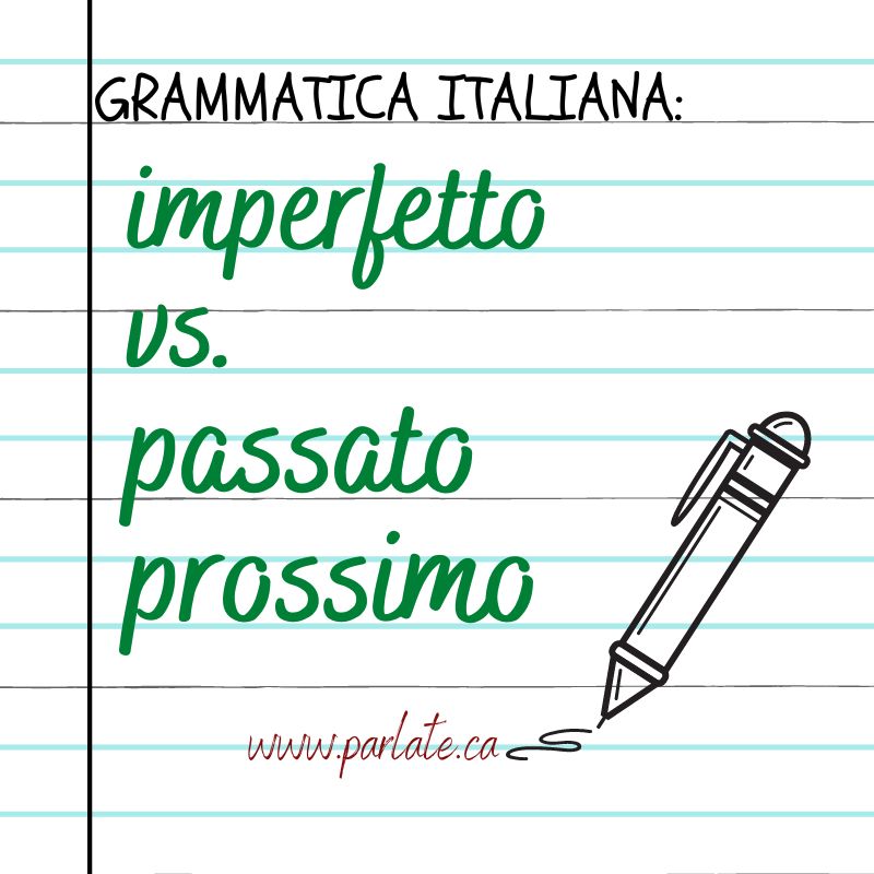 imperfetto vs passato prossimo