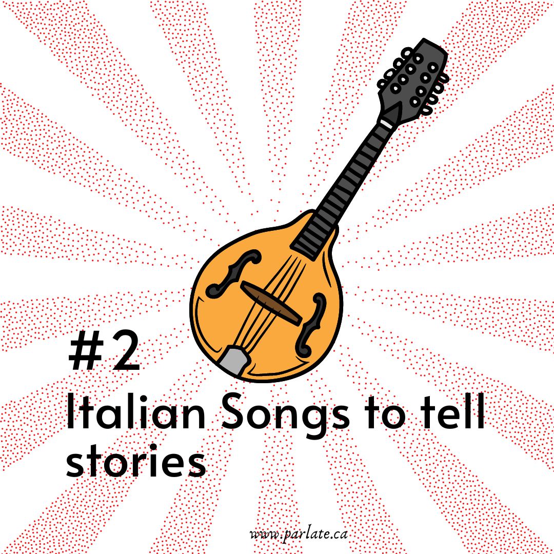 Italian songs to tell easy stories | part 2