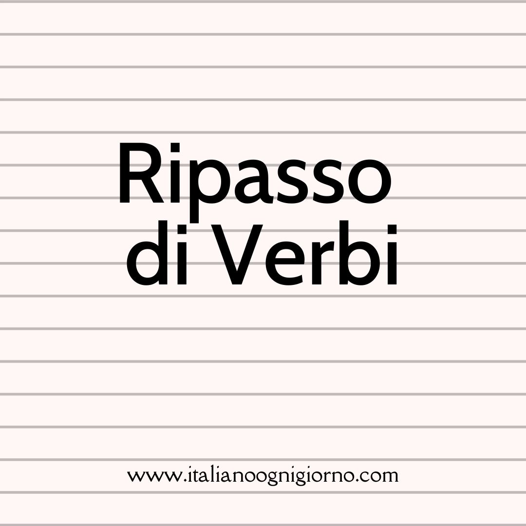 ripasso di verbi italiani